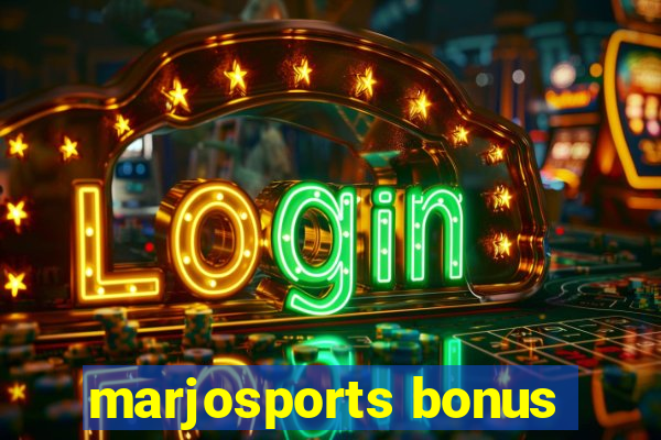 marjosports bonus